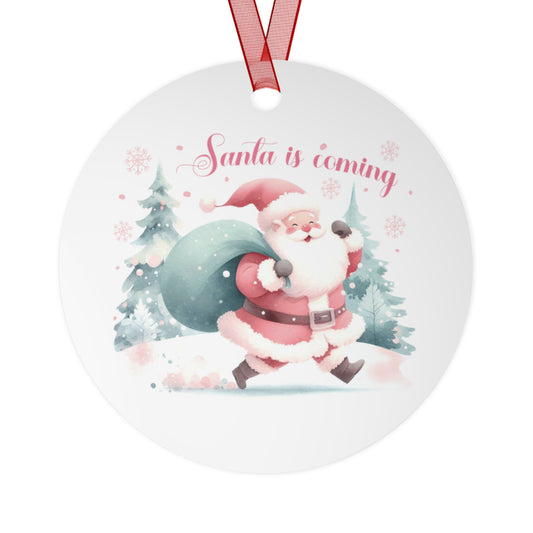 Santa Is Coming Metal Ornament